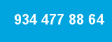 934 477 88 64